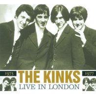 The Kinks LIVE IN LONDON 1973/1977 (180 Gram)