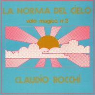 Sony Music Claudio Rocchi - La Norma Del Cielo (Black Vinyl LP)