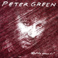 Music On Vinyl Peter Green - Whatcha Gonna Do? (Silver Vinyl LP)