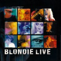 Ear Music Blondie — BLONDIE LIVE (LIMITED ED.,NUMBERED) (2LP+CD)