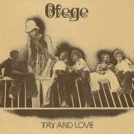 IAO Ofege - Try And Love (Black Vinyl LP)