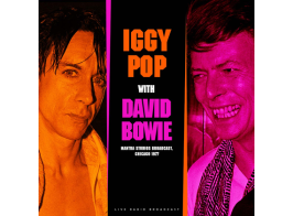 CULT LEGENDS IGGY POP & DAVID BOWIE - BEST OF LIVE AT MANTRA STUDIOS BROADCAST 1977