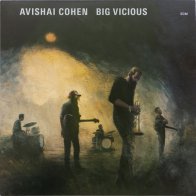 ECM Avishai Cohen — BIG VICIOUS (LP/180g)