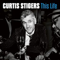 Deutsche Grammophon Intl Curtis Stigers - This Life (180 Gram Black Vinyl 2LP)