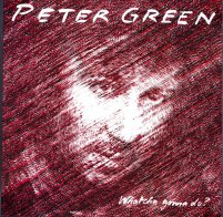 Music On Vinyl Peter Green — WHATCHA GONNA DO? (LIMITED ED.,COLOURED VINYL) (LP)