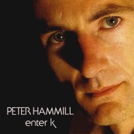 IAO Peter Hammill - Enter K (Black Vinyl LP)