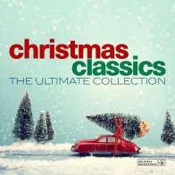 Sony Christmas Classics: The Ultimate Collection