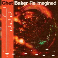 Decca Chet Baker - Re:imagined (Green Vinyl LP)