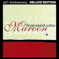 WM Barenaked Ladies - Maroon (Limited 180 Gram Black Vinyl)