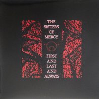 The Sisters of Mercy FIRST AND LAST AND ALWAYS (Box set/180 Gram)