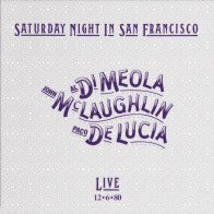 Impex Records Di Meola; McLaughlin; De Lucia - Saturday Night In San Francisco (Analogue) (Black Vinyl LP)