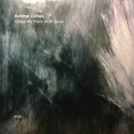 ECM Avishai Cohen Quartet Cross My Palm With Silver (LP/180g)