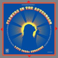 Craft Recordings Various Artists - Flowers In The Afternoon: Late 1960s Sunshine (Orange Vinyl LP)