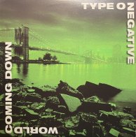 WM TYPE O'NEGATIVE, WORLD COMING DOWN (Limited 180 Gram Green&Black Mixed Vinyl/Gatefold/Poster)