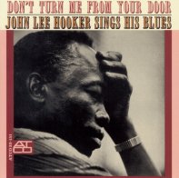 IAO John Lee Hooker - Don't Turn Me From Your Door (Analogue) (Black Vinyl LP)