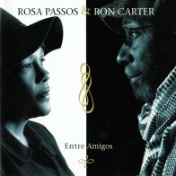Chesky Rosa Passos, Rosa; Carter, Ron - Entre Amigos (Audiophile One-Step Pressing) (White Vinyl LP)