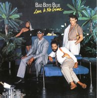 Bomba Music Bad Boys Blue - Love Is No Crime (Blue Vinyl)