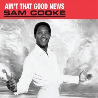 ABKCO Sam Cooke – Ain't That Good News