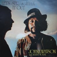 IAO John L.Watson - Let's Straighten It Out (Black Vinyl LP)