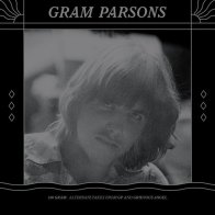 Gram Parsons 180 GRAM: ALTERNATE TAKES FROM GP AND GRIEVOUS ANGEL (180 Gram)