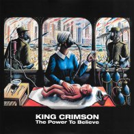 Discipline Global Mobile King Crimson — POWER TO BELIEVE (200 GR. VINYL) (2LP)
