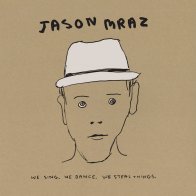 Warner Music Jason Mraz -We Sing. We Dance. We Steal Things. (Black Vinyl 3LP)