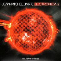 Sony Jarre, Jean-Michel Electronica 2: The Heart Of Noise (180 Gram/Gatefold)