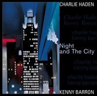 Universal (Aus) Haden, Charlie; Barron, Kenny - Night And The City (180 Gram Black Vinyl 2LP)