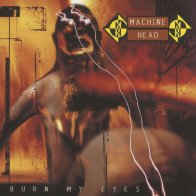 WM Machine Head  - Burn My Eyes (Deluxe Limited Edition/Solid Gold & Orange Mixed Vinyl)