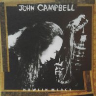 Music On Vinyl John Campbell - HOWLIN MERCY (HQ)