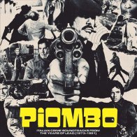 Universal US Сборник - Piombo: The Crime-Funk Sound Of Italian Cinema In The Years Of Lead 1973 - 1981 (Black Vinyl 2LP)