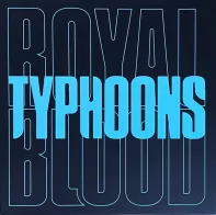 WM Royal Blood - Typhoons (Limited Black Vinyl)