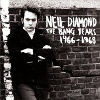Neil Diamond THE BANG YEARS 1966-1968 (180 Gram/Remastered)