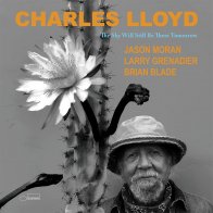 Universal (Aus) Charles Lloyd - The Sky Will Still Be There Tomorrow (Black Vinyl 2LP)