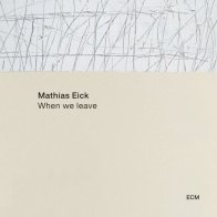 ECM Mathias Eick - When We Leave (180 Gram Black Vinyl LP)