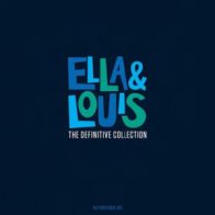 Not Now Music Ella Fitzgerald & Louis Armstrong — ELLA & LOUIS - DEFINITIVE COLLECTION (4LP)