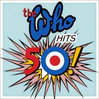 UMC/Polydor UK The Who, The Who Hits 50