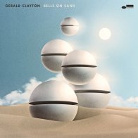 Universal US Clayton, Gerald - Bells On Sand (Black Vinyl LP)