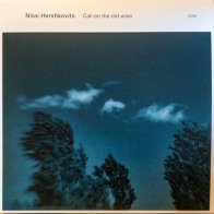 ECM Nitai Hershkovits - Call On The Old Wise (Black Vinyl LP)