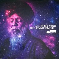 Spinefarm Lonnie Smith - All In My Mind