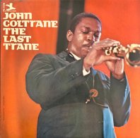 Universal (Aus) John Coltrane - The Last Trane (Black Vinyl LP)