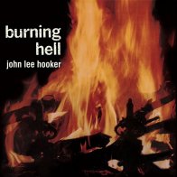 Universal (Aus) John Lee Hooker - Burning Hell (Acoustic Sounds) (BlackVinyl LP)