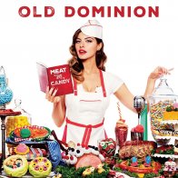 Sony Old Dominion - Meat and Candy (Black Vinyl)