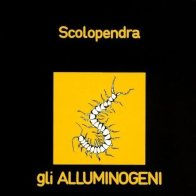 IAO Gli Alluminogeni - Scolopendra (Coloured Vinyl LP)