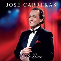 Bellevue Entertainment Jose Carreras - WITH LOVE