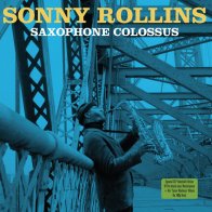 FAT Sonny Rollins — SAXOPHONE COLOSSUS (180 GRAM/REMASTERED/W570)