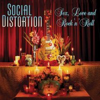Spinefarm Social Distortion, Sex, Love and Rock 'n' Roll