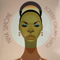 Spinefarm Nina Simone - Fodder On My Wings