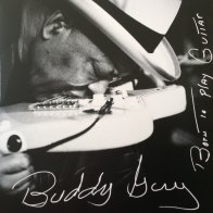 Sony Buddy Guy Born To Play Guitar (Gatefold)