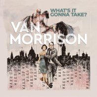 Universal (Aus) Van Morrison - What's It Gonna Take? (Black Vinyl 2LP)